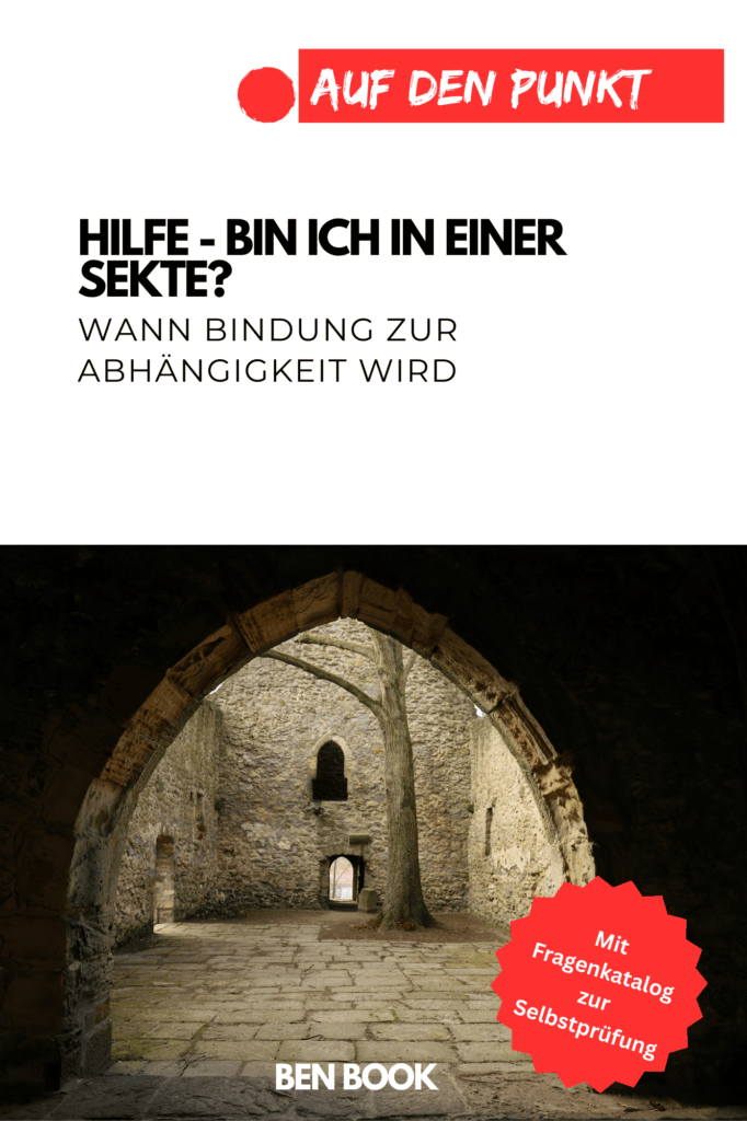 Hilfe - bin ich in einer Sekte