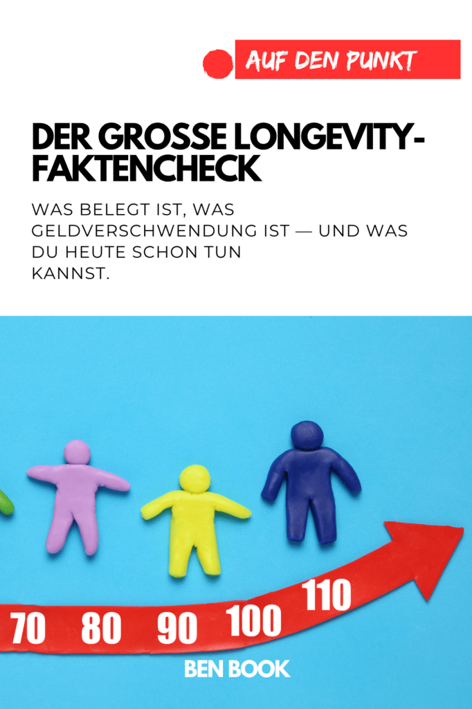 Der große Longevity-Faktencheck auf den Punkt Ben Book